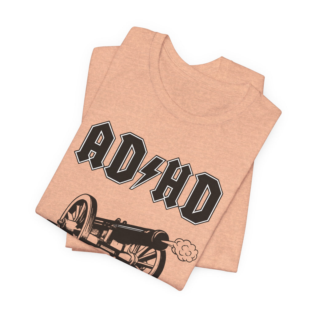 ADHD AC/DC Tee — "For Those About to Focus We Salute You" Graphic T-Shirt