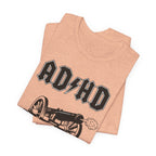 ADHD AC/DC Tee — "For Those About to Focus We Salute You" Graphic T-Shirt