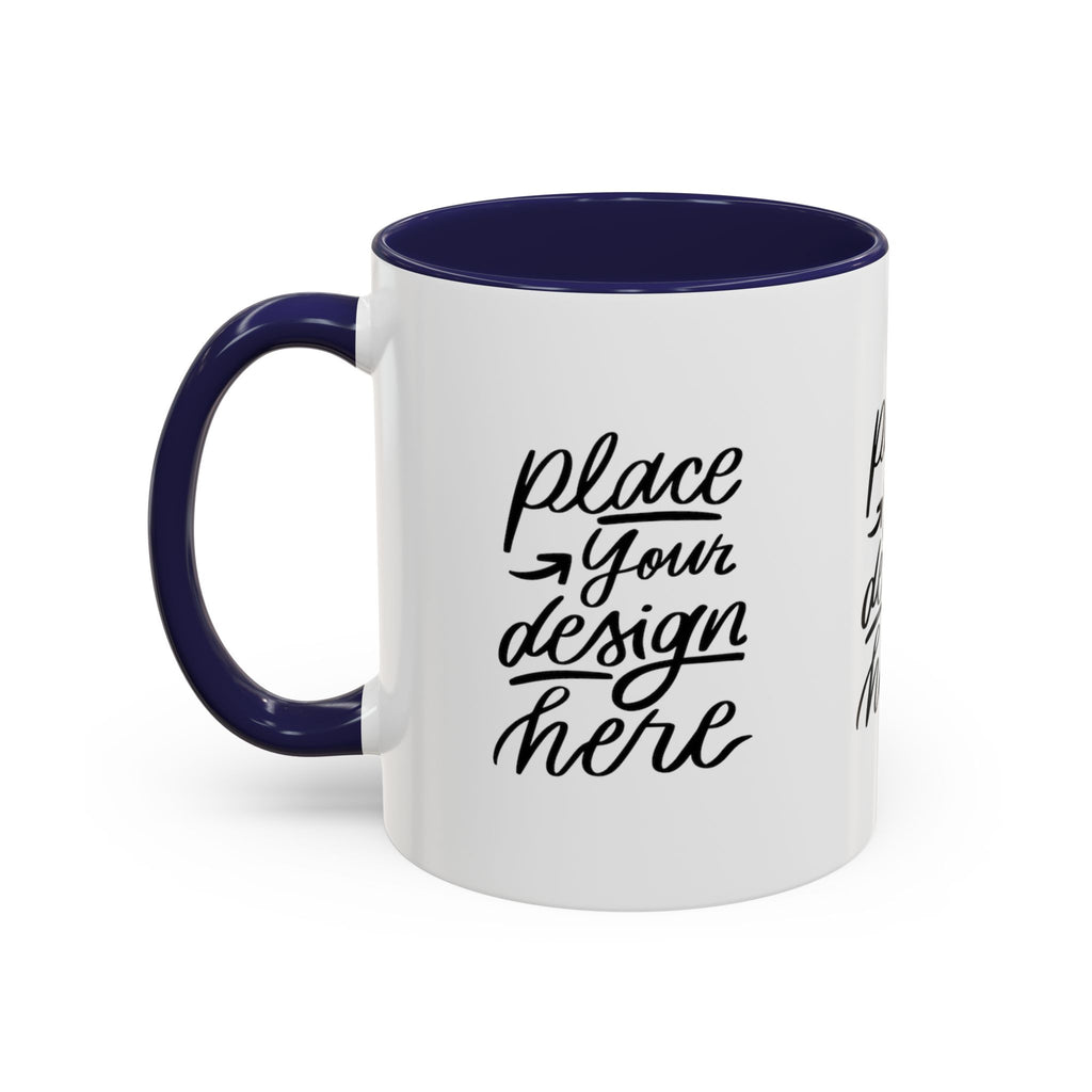 Coffee Mug — Customizable 11/15oz  Ceramic Coffee Mug (Place Your Design Here)