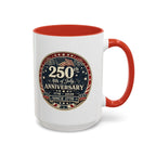 250th 4th of July Anniversary Coffee Mug
