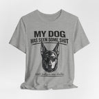 Doberman Dog Lover T‑Shirt — "My Dog Has Seen Some Shit and Judges Me Daily" Graphic Tee