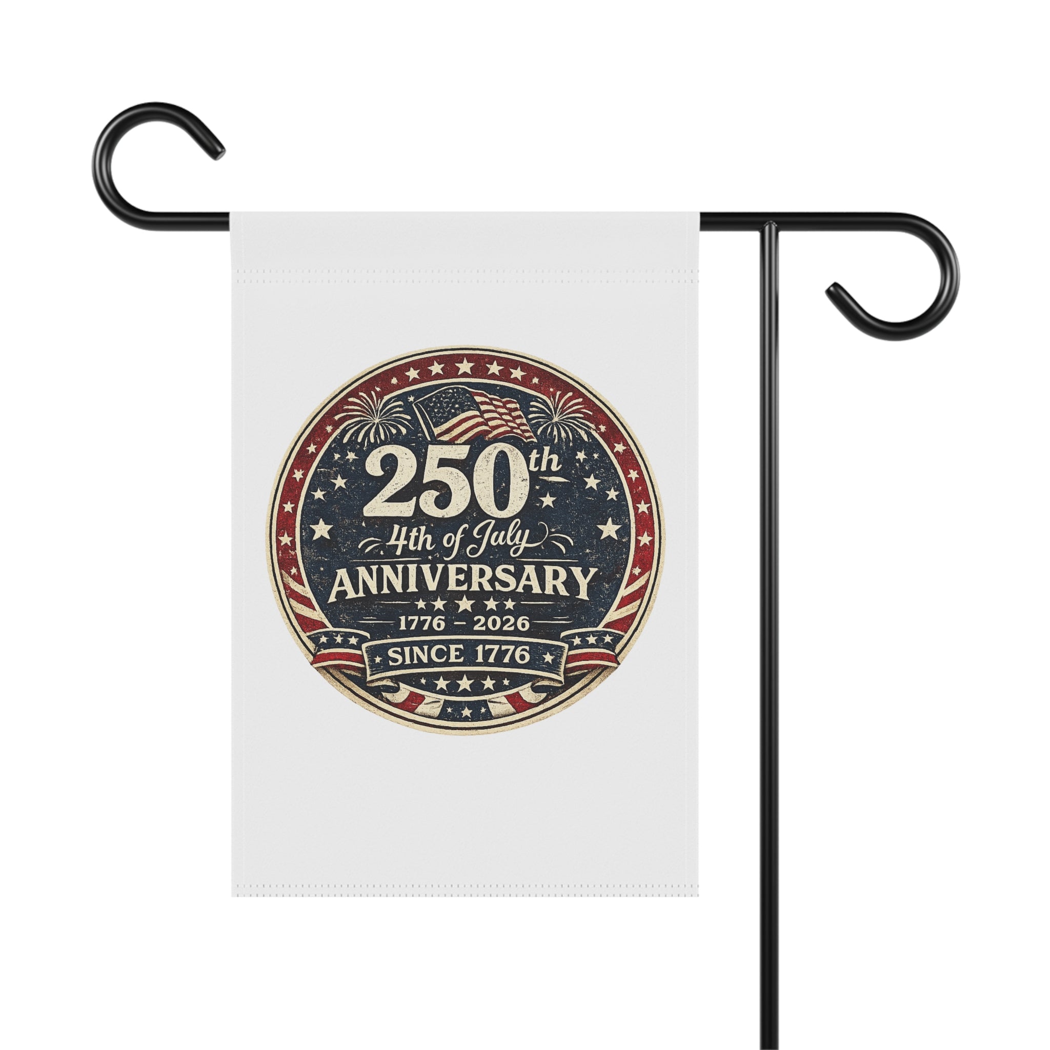 4th of July 250th Anniversary Garden Flag – Patriotic USA House Banner (1776–2026)