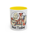 Accent Mug — 'Not Today' Dog Pack Coffee Mug (11/15oz)