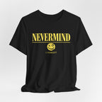 Nevermind I Forgot T-Shirt — Retro Yellow Smiley Graphic Tee