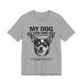 Chihuahua Dog Lover Tee — "My Dog Has Seen Some Shit" Graphic T-Shirt