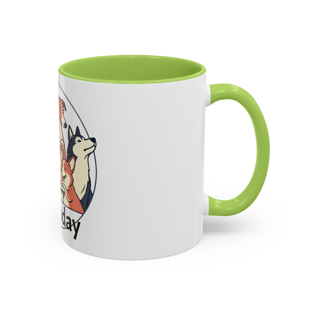 Accent Mug — 'Not Today' Dog Pack Coffee Mug (11/15oz)