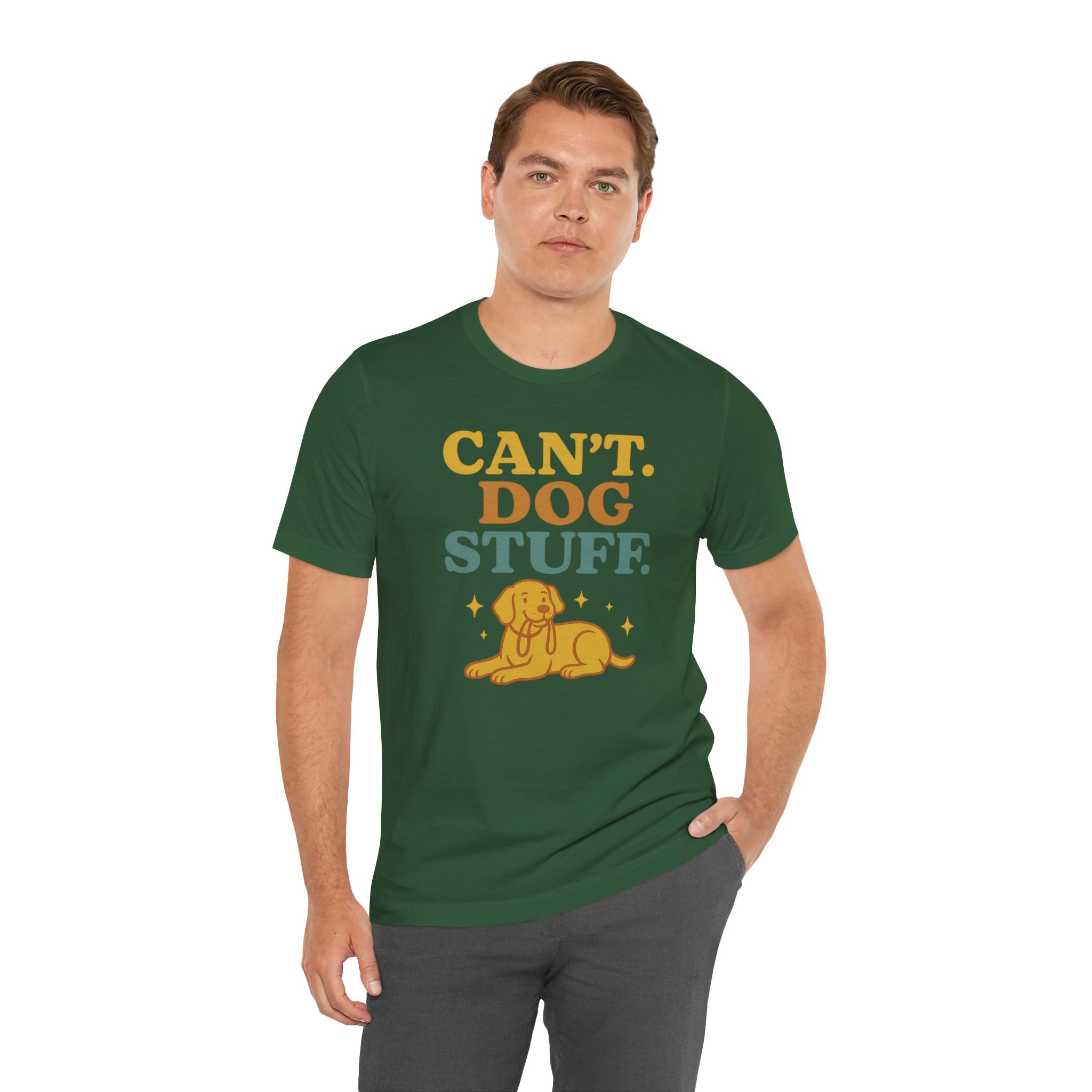 "Can’t. Dog Stuff." – Dog Lover Priorities Tee