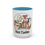 Accent Mug — 'Not Today' Dog Pack Coffee Mug (11/15oz)