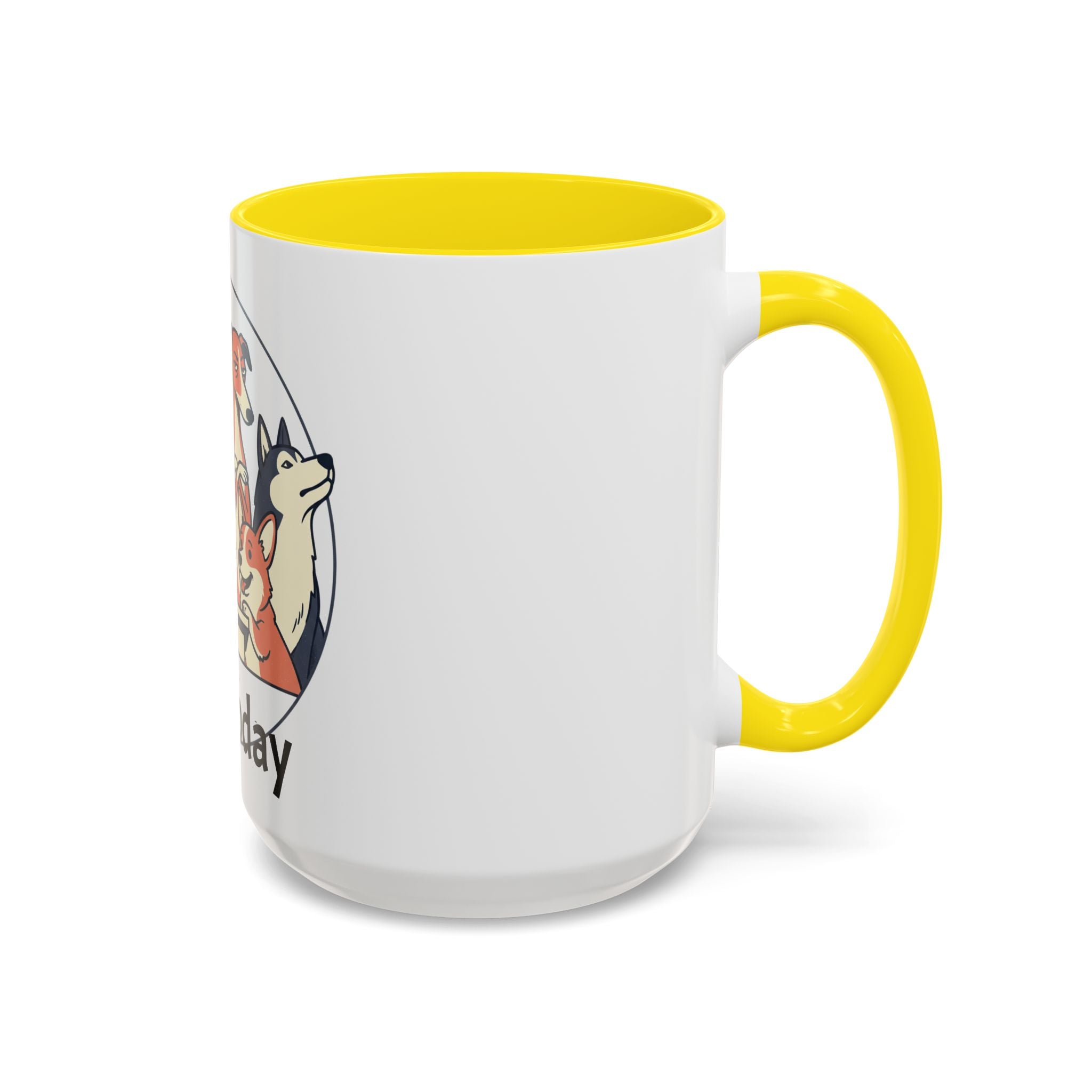 Accent Mug — 'Not Today' Dog Pack Coffee Mug (11/15oz)