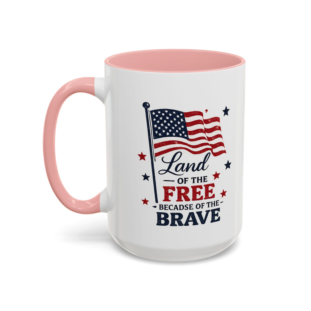 Patriotic Coffee Mug — "Land of the Free Because of the Brave" Accent Mug