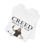 T‑Shirt — "Creed Hold Me Now, I'm Six Beers From the Edge" Rock Parody Tee
