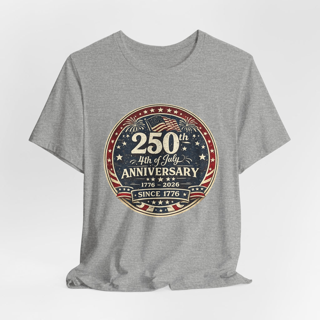 4th of July 250th Anniversary T-Shirt – Vintage American Flag Emblem (1776–2026)