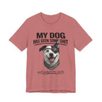 Border Collie Mix Dog Lover Tee — "My Dog Has Seen Some Shit and Judges Me Daily" Graphic T-Shirt