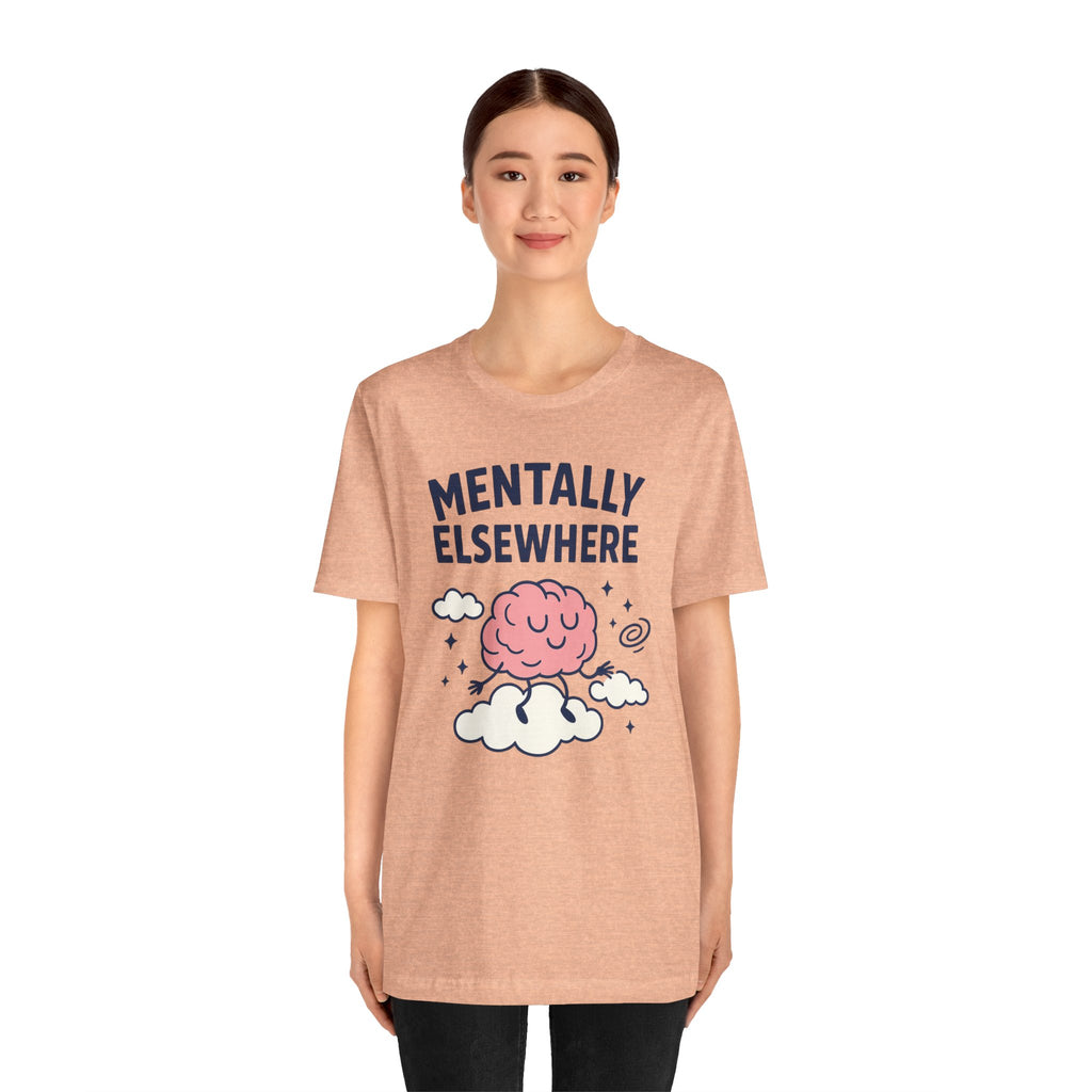Mentally Elsewhere T-Shirt — Cute Brain on Cloud Graphic Tee