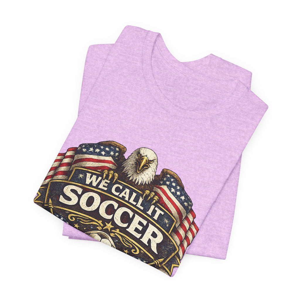 We Call It Soccer USA T-Shirt – Patriotic Eagle Soccer Tee