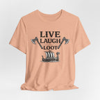 Live Laugh Loot Viking Tee – Funny Norse Drakkar & Axes Shirt