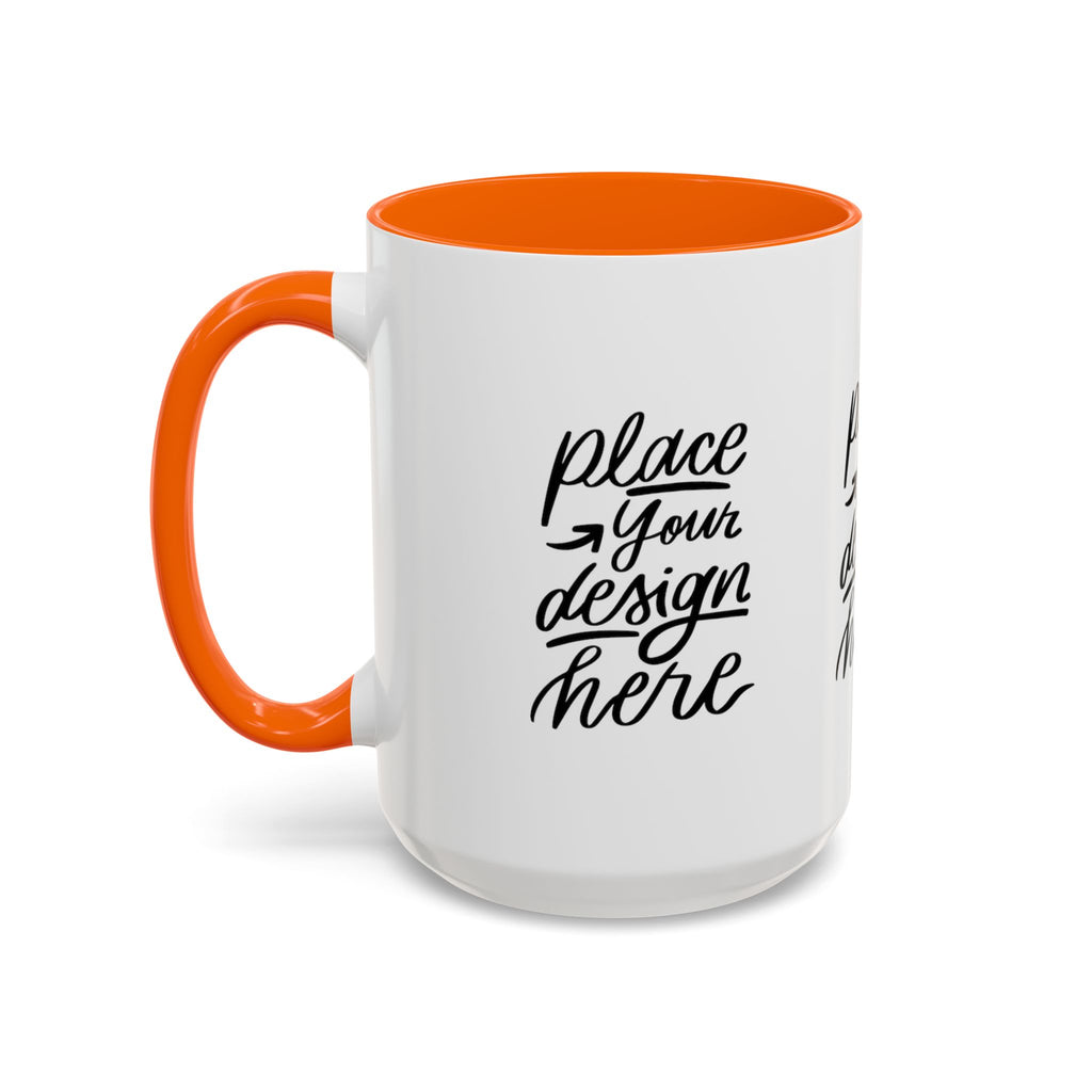 Coffee Mug — Customizable 11/15oz  Ceramic Coffee Mug (Place Your Design Here)