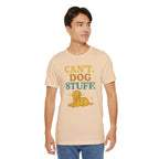 "Can’t. Dog Stuff." – Dog Lover Priorities Tee