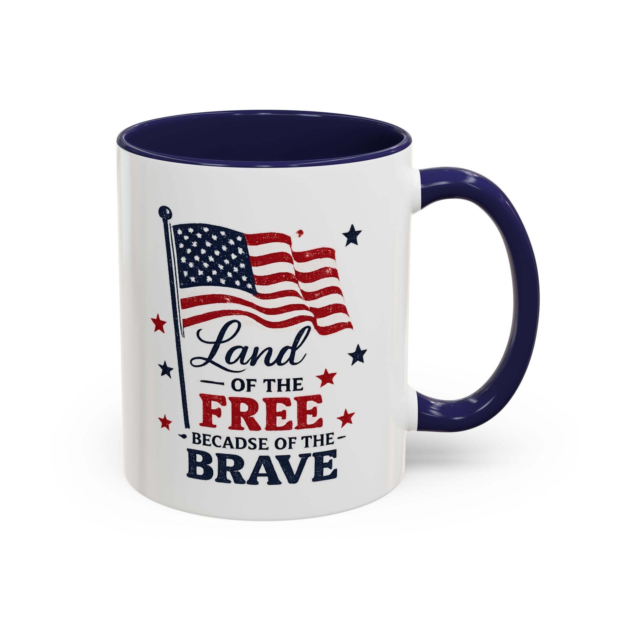 Patriotic Coffee Mug — "Land of the Free Because of the Brave" Accent Mug