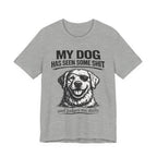 Golden retriever Dog T-Shirt — "My Dog Has Seen Some Shit" Funny Dog Lover Tee