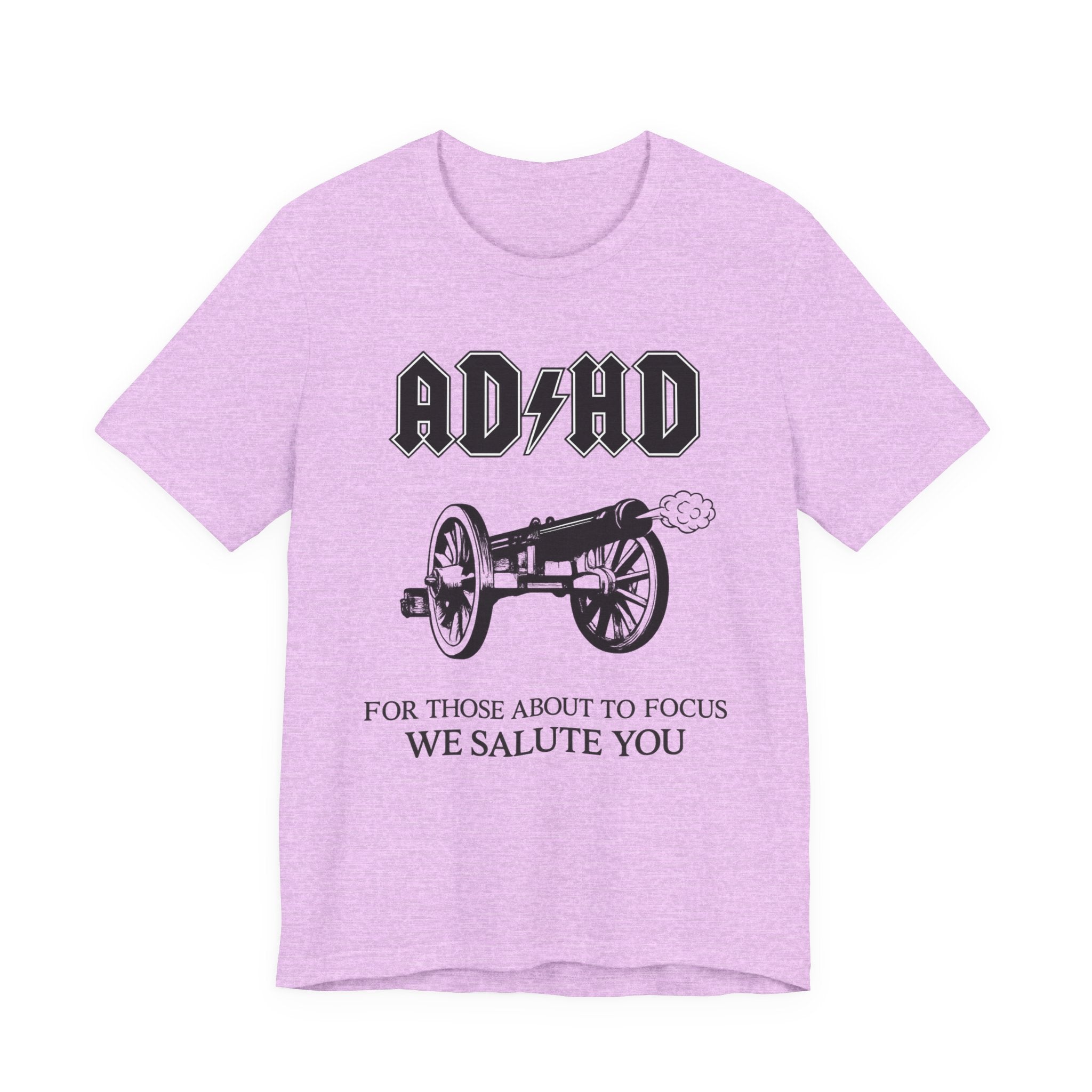 ADHD AC/DC Tee — "For Those About to Focus We Salute You" Graphic T-Shirt