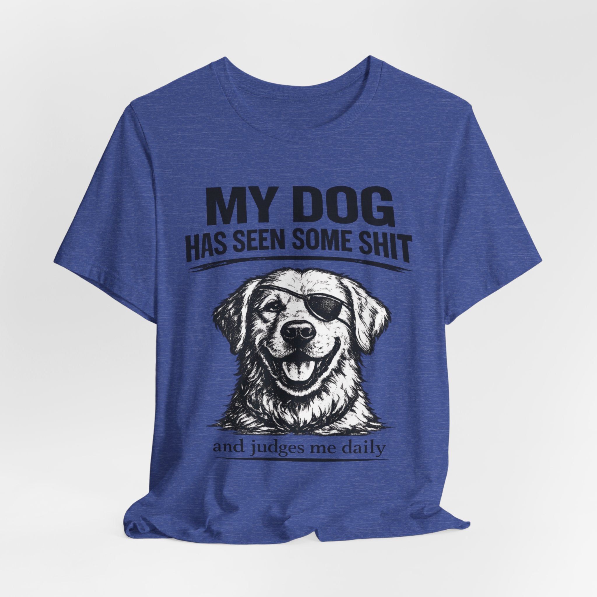 Golden retriever Dog T-Shirt — "My Dog Has Seen Some Shit" Funny Dog Lover Tee