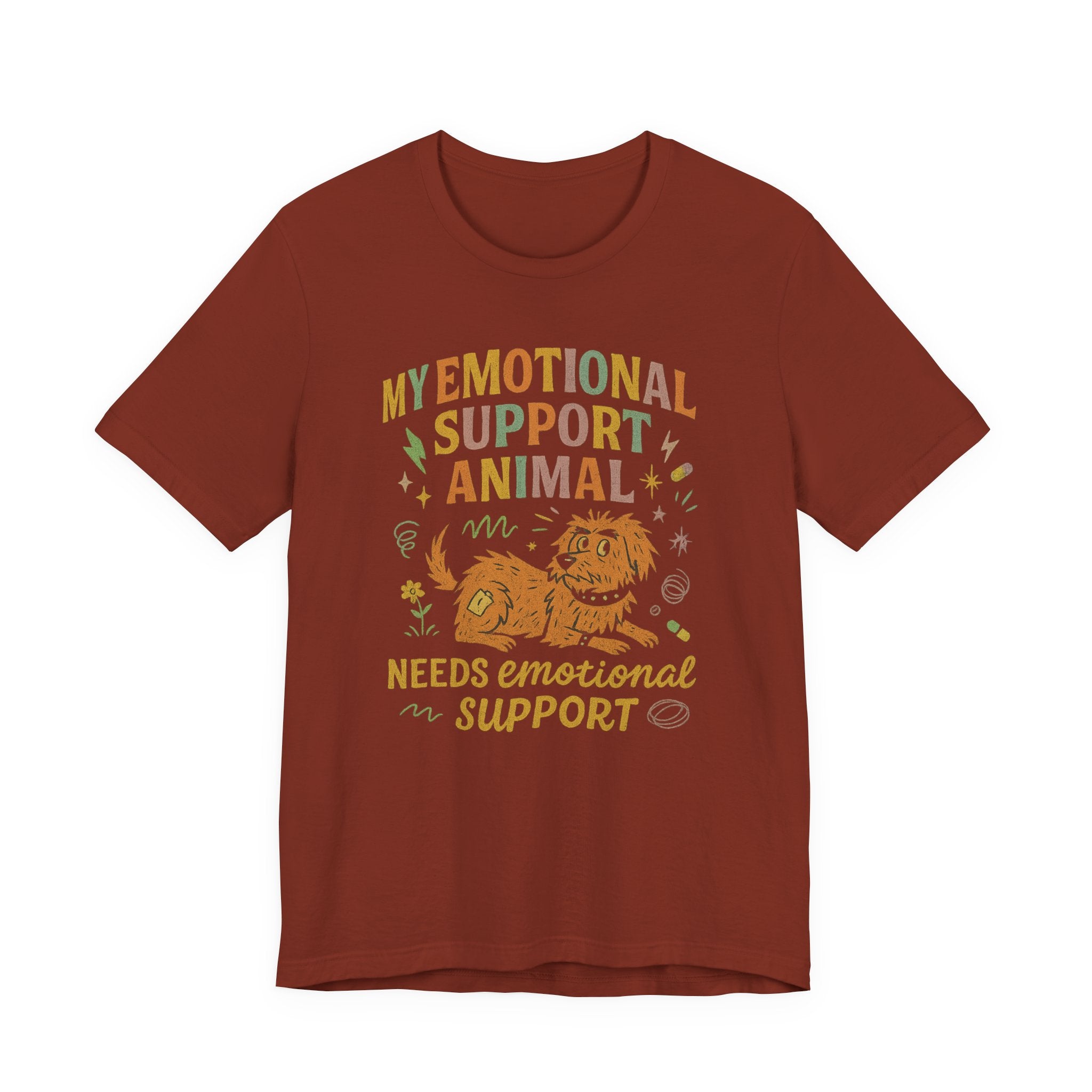 "My Emotional Support Animal Needs Emotional Support" – Chaos Dog Tee