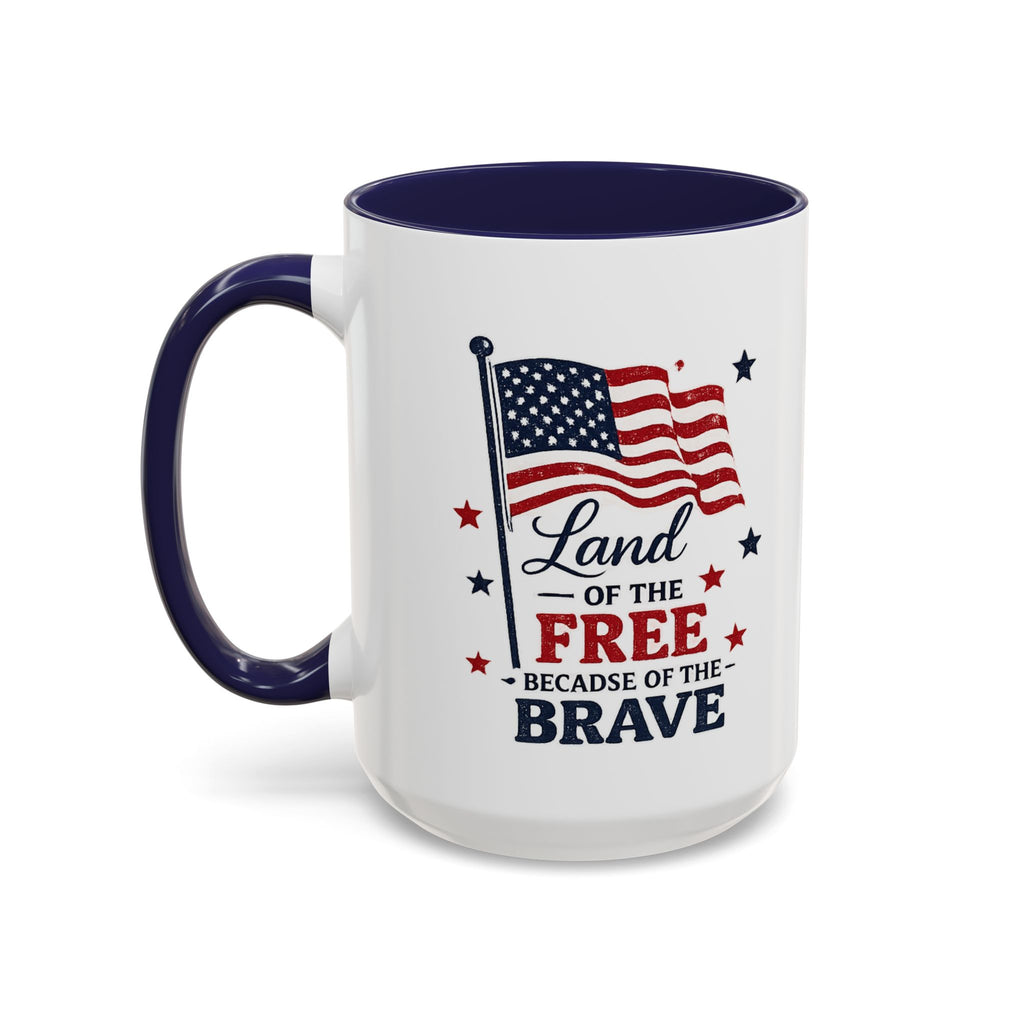 Patriotic Coffee Mug — "Land of the Free Because of the Brave" Accent Mug