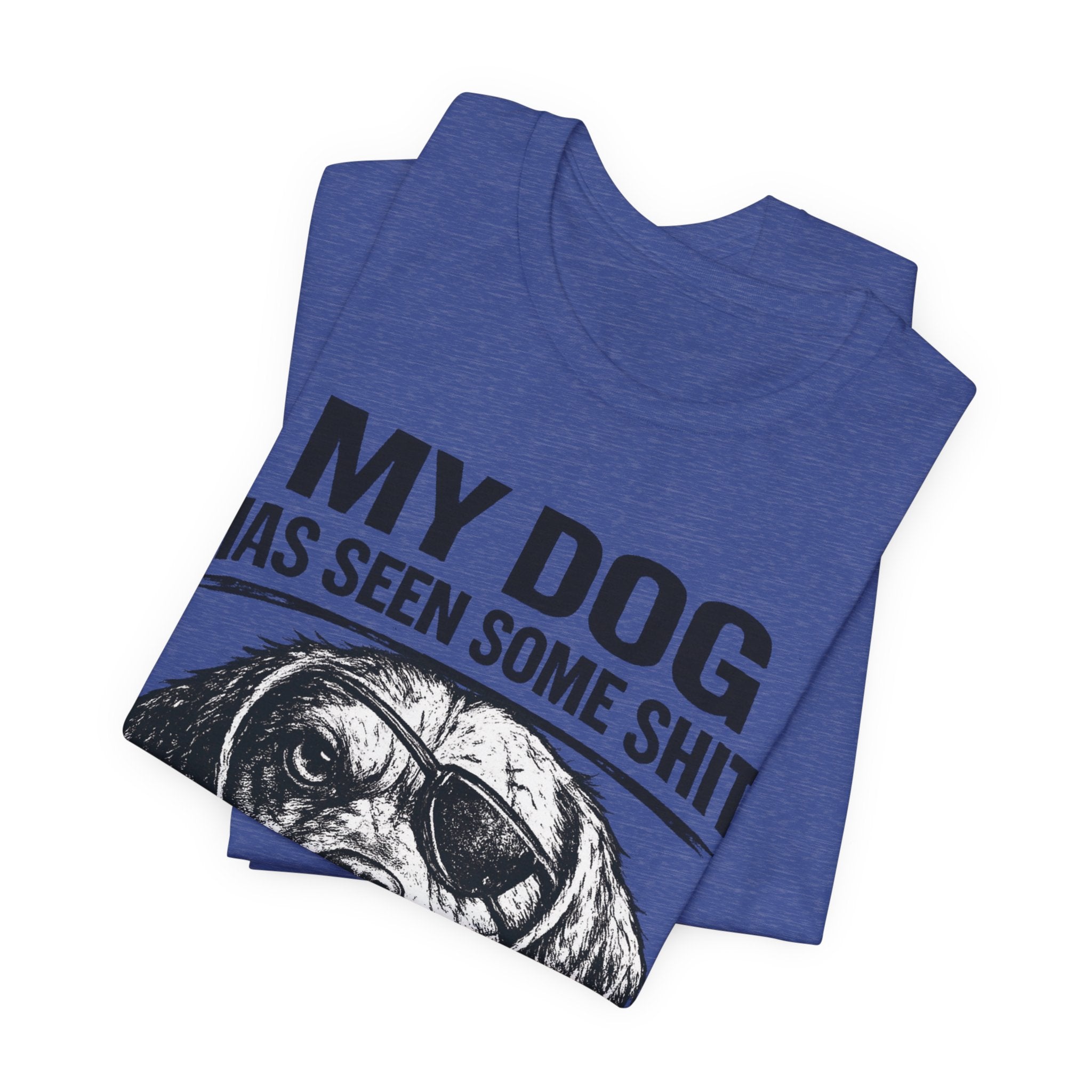 Dachshund Dog Lover Tee — "My Dog Has Seen Some Shit and Judges Me Daily" Graphic T‑Shirt