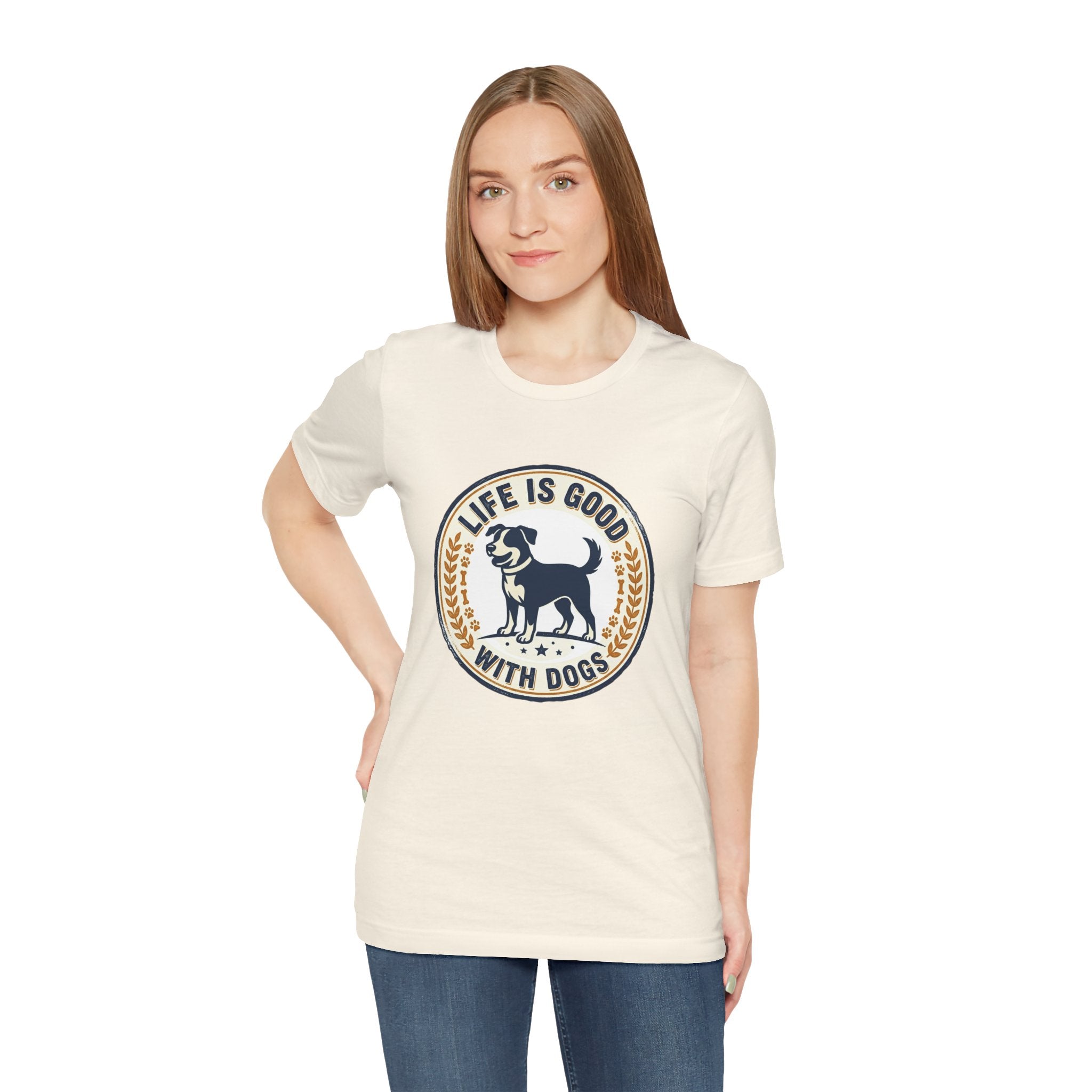 Life Is Good With Dogs T-Shirt — Vintage Dog Lover Tee