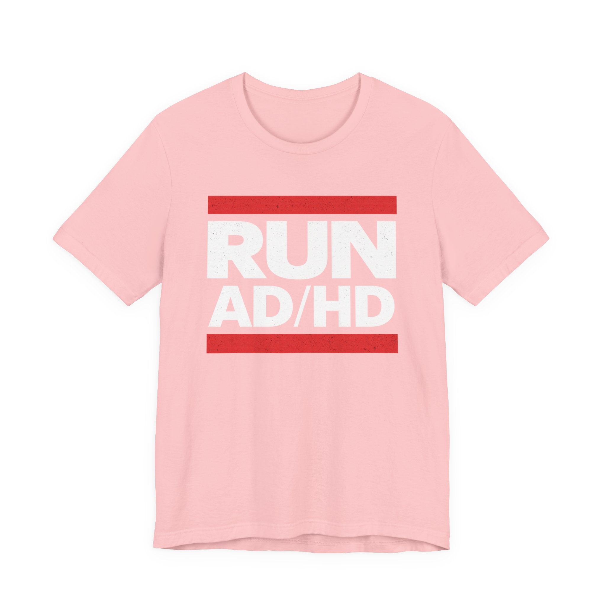 RUN AD/HD Graphic Tee — Funny ADHD Awareness Shirt