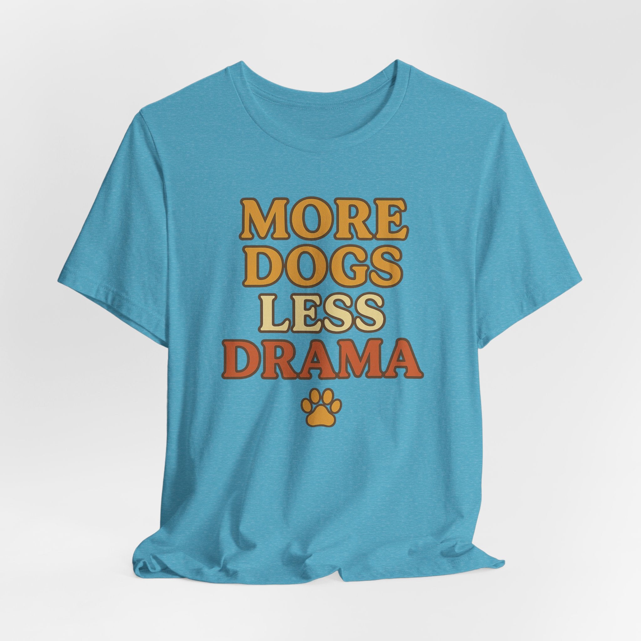 More Dogs Less Drama T-Shirt — Retro Paw Print Dog Lover Tee