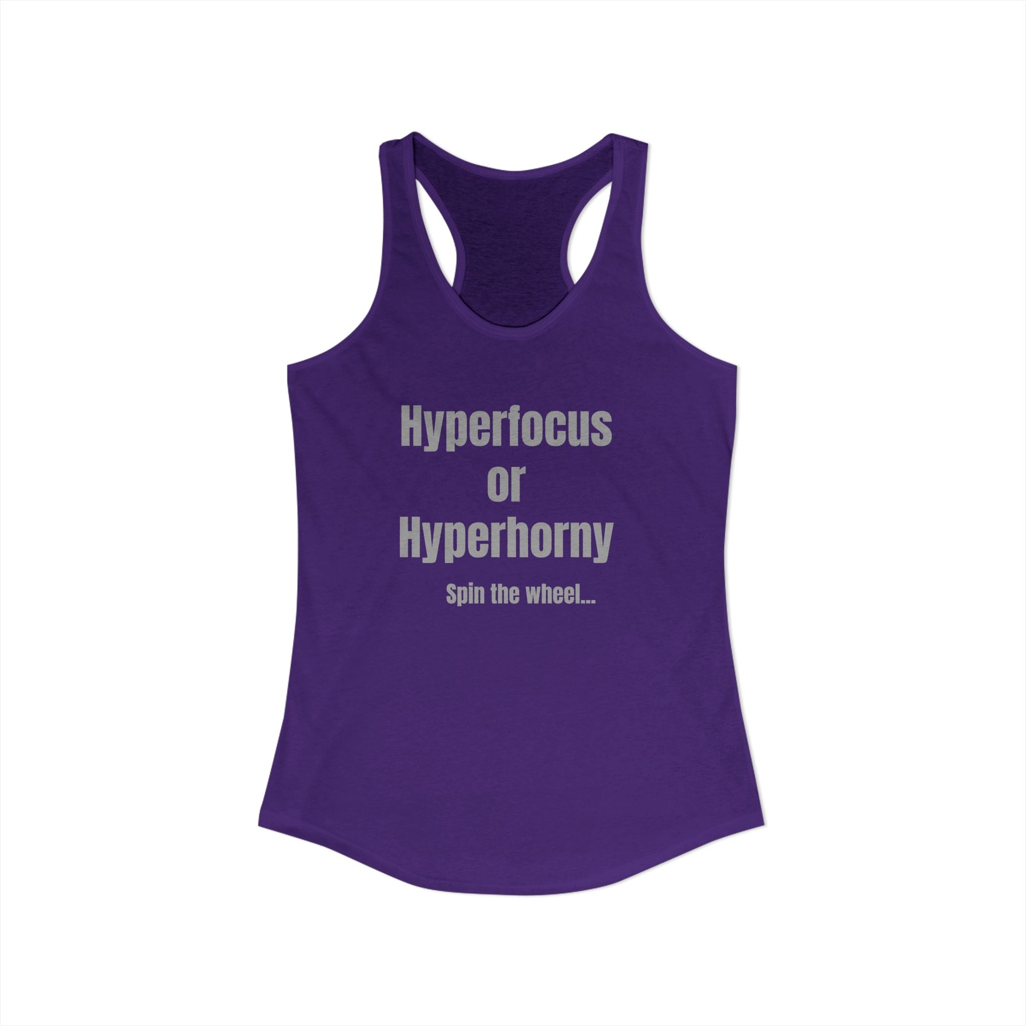 Graphic Tank — "Hyperfocus or Hyperhorny" Funny ADHD Humor Tank
