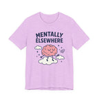 Mentally Elsewhere T-Shirt — Cute Brain on Cloud Graphic Tee