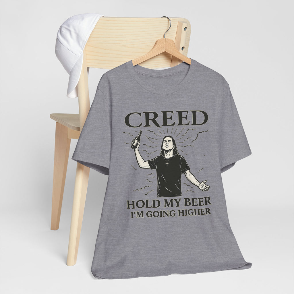 CREED – Hold My Beer, I’m Going Higher Tee
