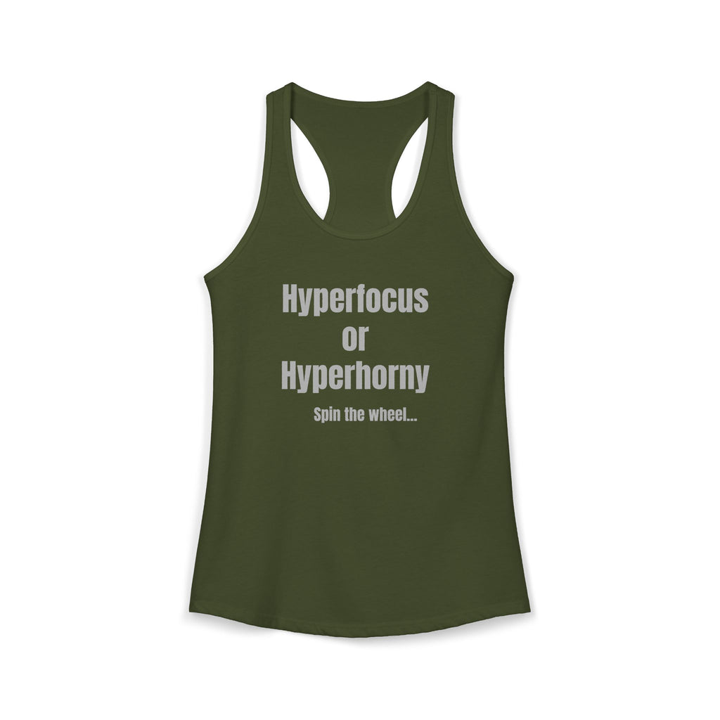 Graphic Tank — "Hyperfocus or Hyperhorny" Funny ADHD Humor Tank