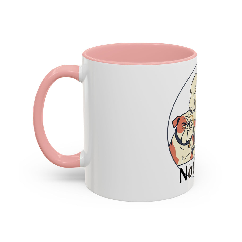Accent Mug — 'Not Today' Dog Pack Coffee Mug (11/15oz)
