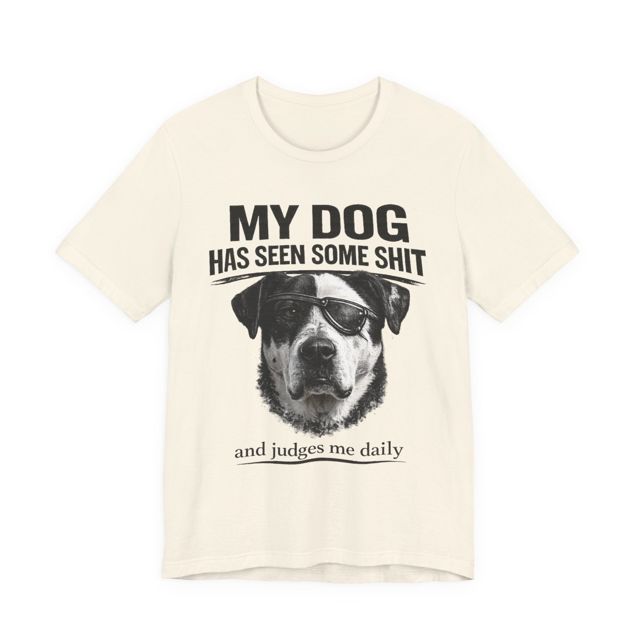 Great Dane Dog Lover Graphic Tee - "My Dog Has Seen Some Shit and Judges Me Daily"