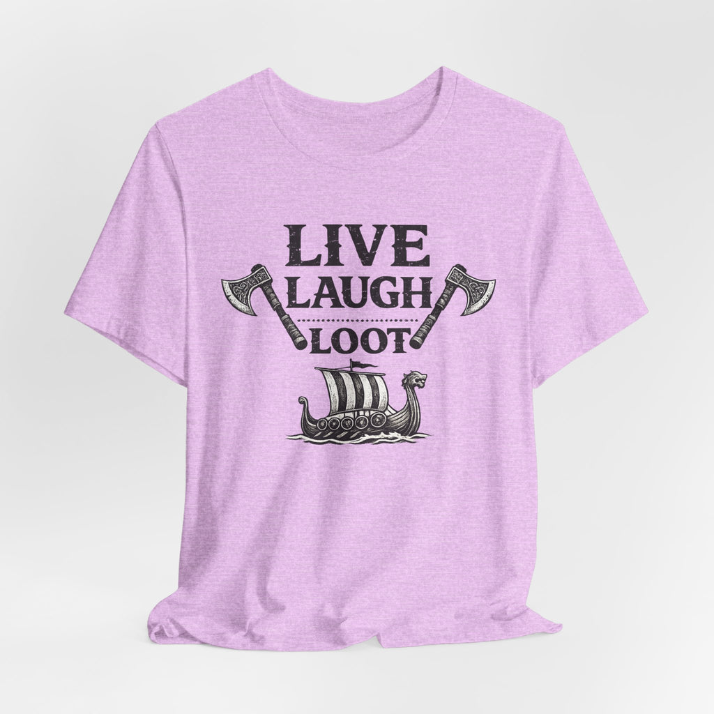Live Laugh Loot Viking Tee – Funny Norse Drakkar & Axes Shirt