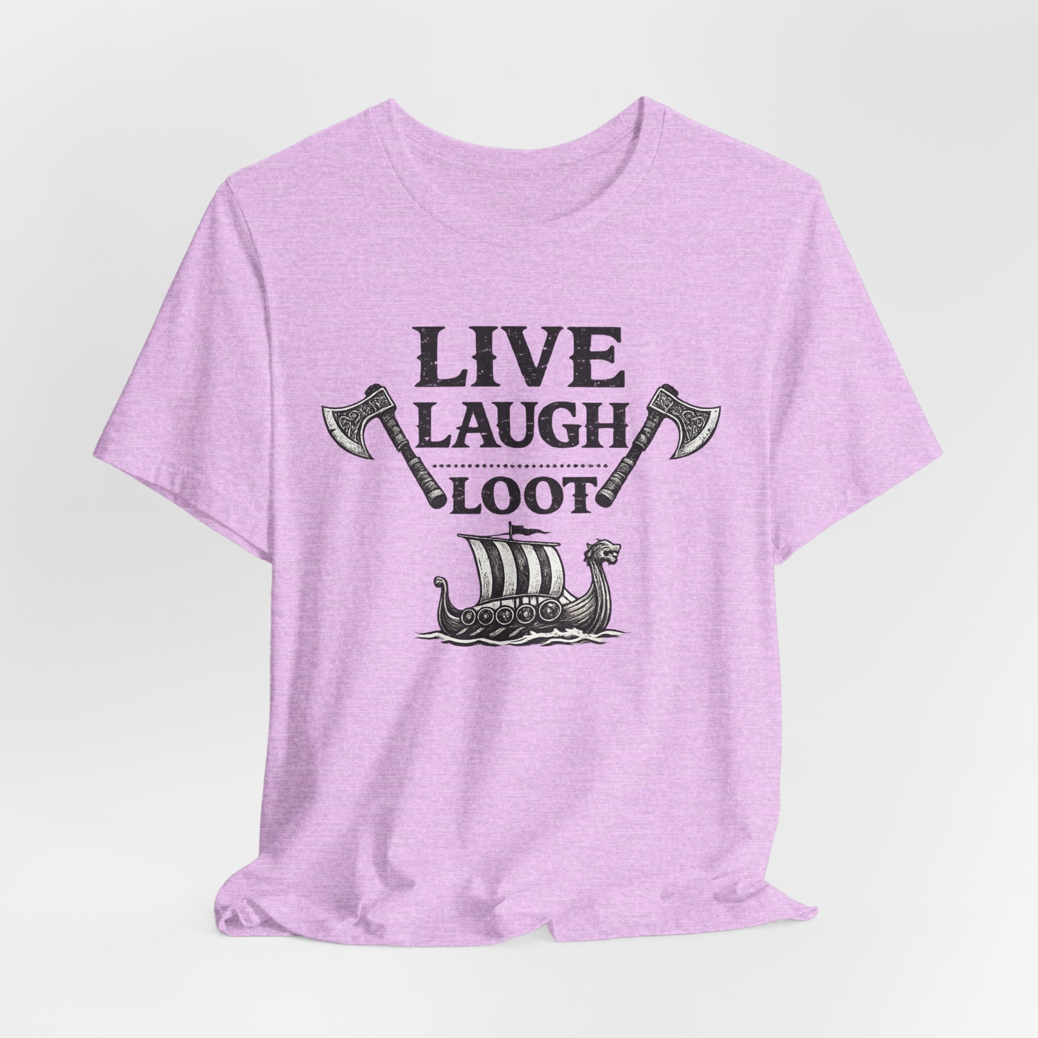 Live Laugh Loot Viking Tee – Funny Norse Drakkar & Axes Shirt