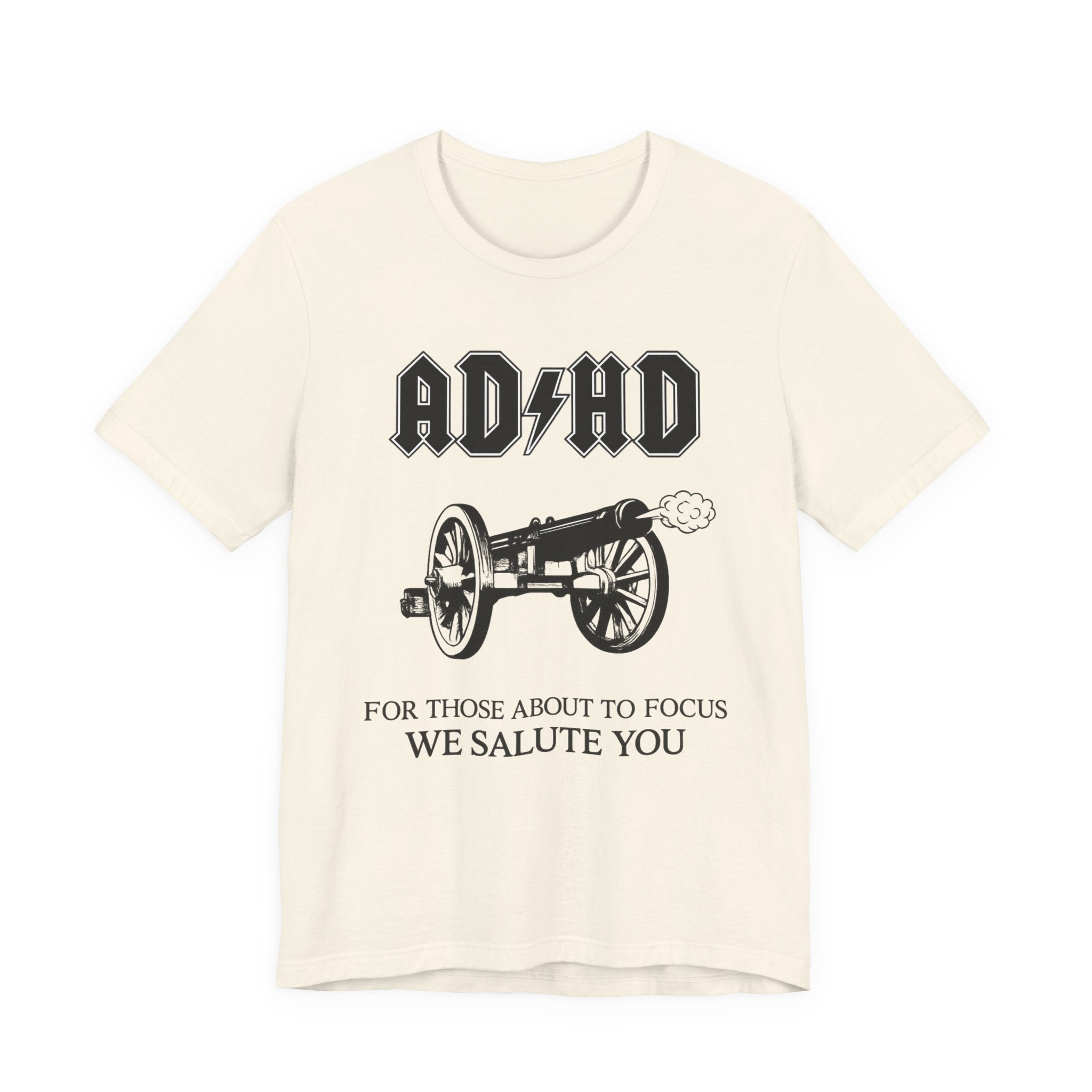 ADHD AC/DC Tee — "For Those About to Focus We Salute You" Graphic T-Shirt
