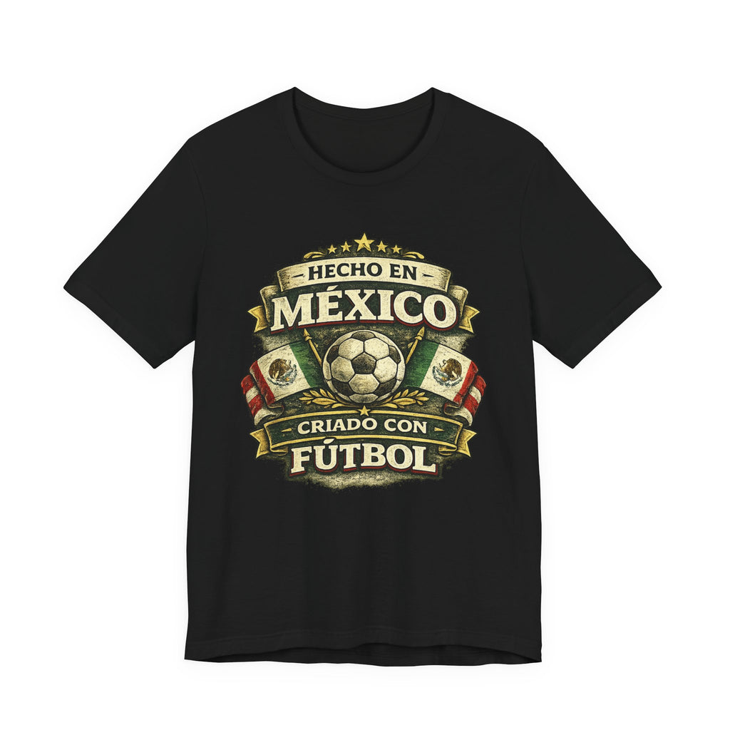 Mexico Soccer T‑Shirt — "Hecho en México, Criado con Fútbol" Vintage Football Tee