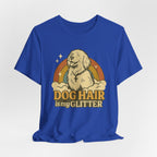 "Dog Hair Is My Glitter" – Retro Golden Vibes Edition