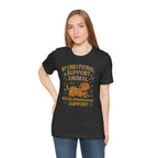 Emotional Support Animal T‑Shirt — "My Emotional Support Animal Needs Emotional Support" Graphic Tee