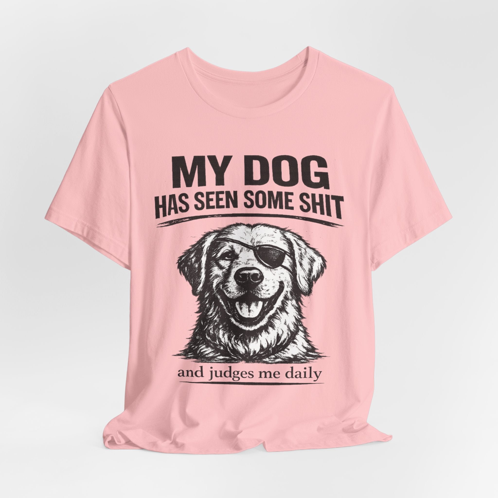 Golden retriever Dog T-Shirt — "My Dog Has Seen Some Shit" Funny Dog Lover Tee