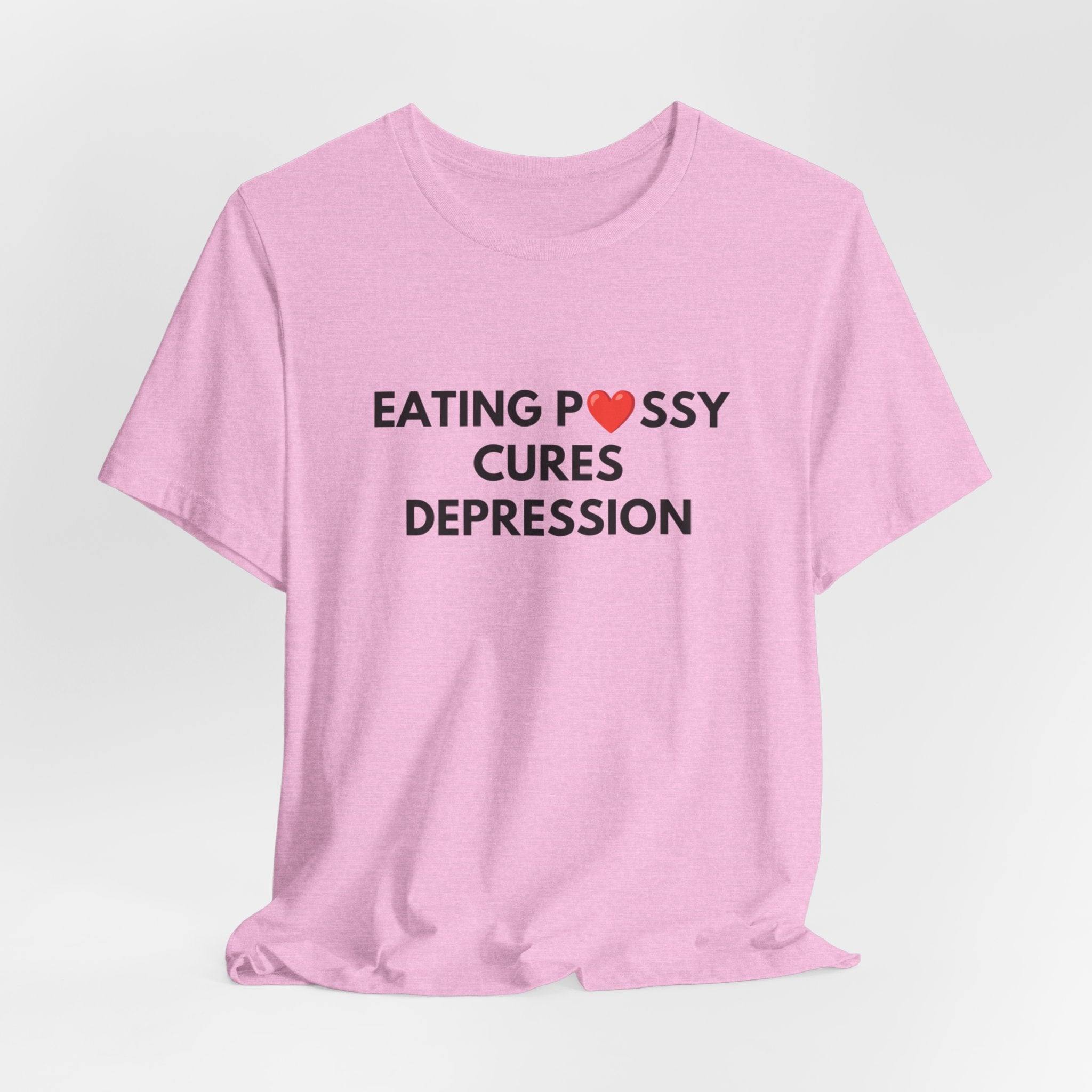 Eating Pussy Cures Depression Tee