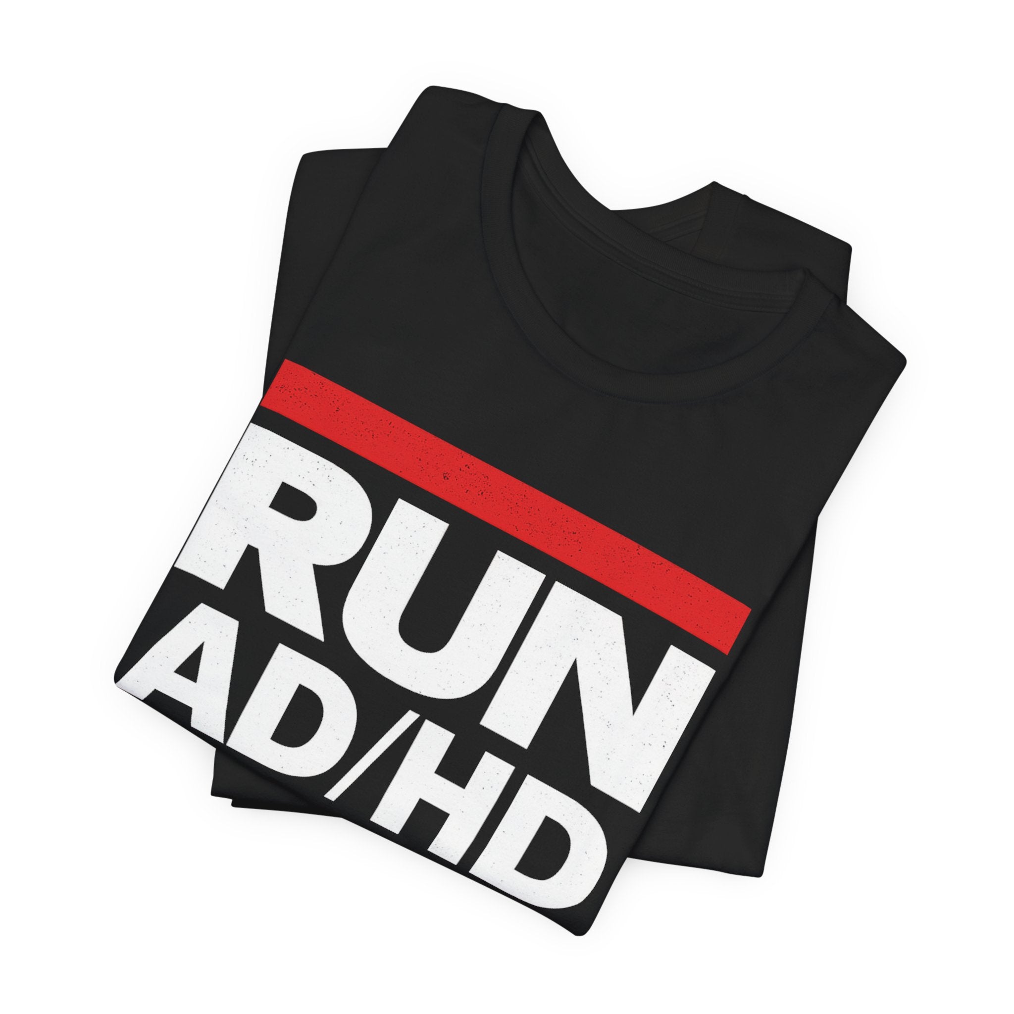 RUN AD/HD Graphic Tee — Funny ADHD Awareness Shirt