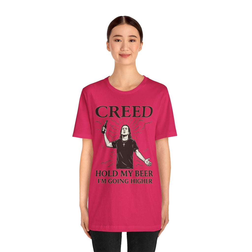CREED – Hold My Beer, I’m Going Higher Tee