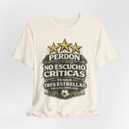 Perdón No Escucho Críticas, Tengo Tres Estrellas en las Orejas