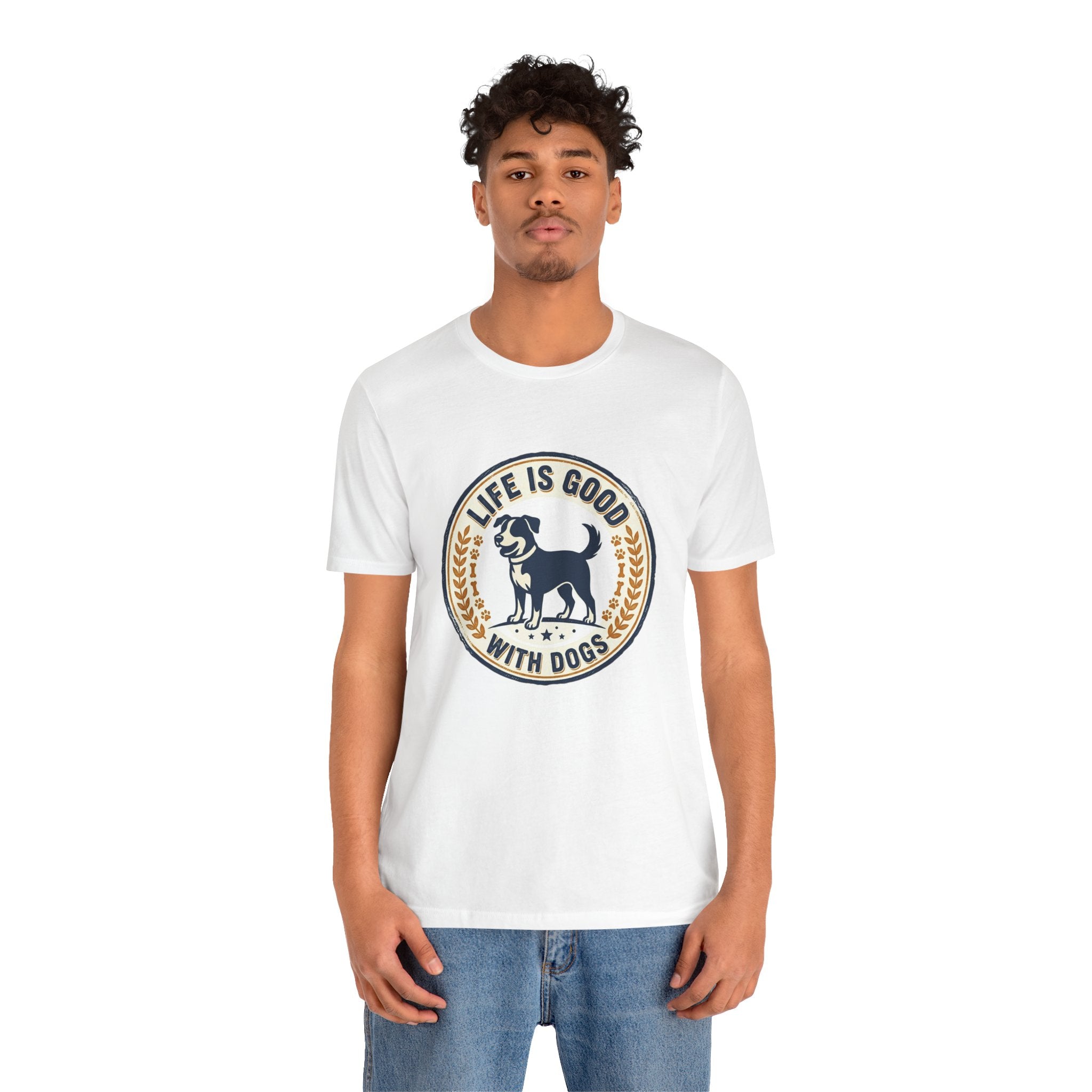 Life Is Good With Dogs T-Shirt — Vintage Dog Lover Tee